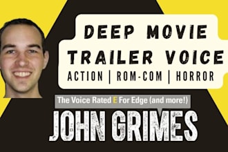 provide a deep movie trailer voice over
