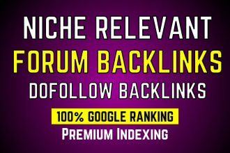 build niche relevant dofollow forum SEO backlinks link building service