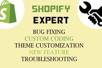 do shopify bug fix, shopify custom coding, shopify theme customization