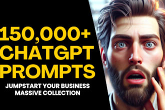 provide an amazing collection of over 150 000 chatgpt prompts