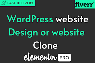 copy, clone, redesign any website to wordpress by elementor pro