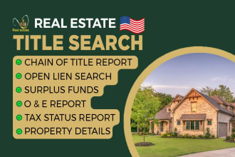 provide real estate property title search, chain of title and surplus funds USA