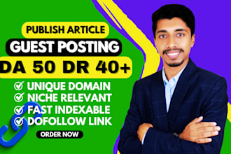 high da guest post with publish article on guest posting service da 50 plus