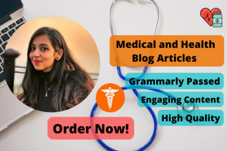 write medical and health blogs and articles