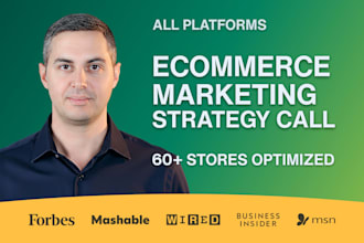 provide ecommerce marketing strategy consultation for growth