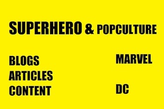 write a pop culture superhero blog article