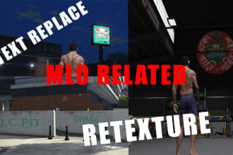 customize mlo and retexture, text replace fivem mlo
