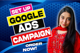 setup and manage google ads adwords PPC campaign for sales and leads