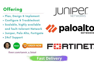 setup and troubleshoot juniper paloalto fortinet firewall