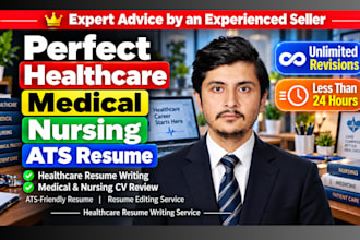 edit healthcare resume, medical resume,  or nursing resume cv