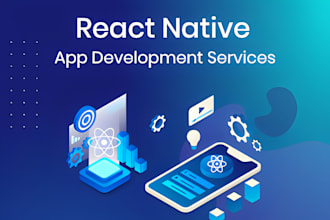 develop high quality android and ios apps with  react native
