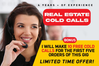 be your express real estate cold caller and set appointments