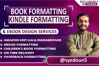 do print book formatting kindle ebook and paperback formatting kdp