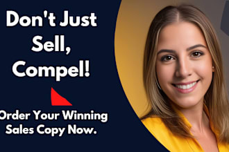 be your ads, sales page copy, and landing page copywriter