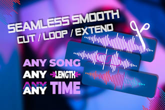 seamlessly cut, repeat or extend the song of your choice