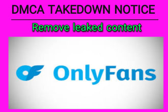 get leaked onlyfans content removed under dmca