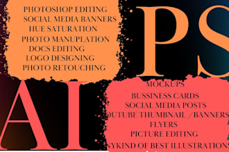do any work on  photoshop or adobe illustrator