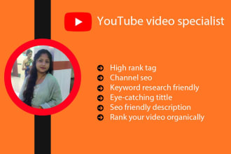 be your perfect youtube video SEO specialist to improve the ranking
