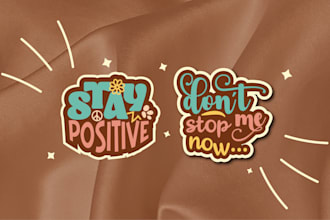 design cute, trendy motivational stickers for your business
