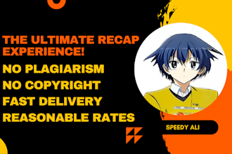 write a fantastic anime recap script, manga or manhwa recap script