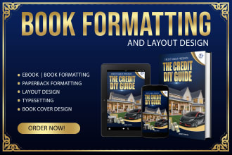 do book formatting and layout design for paperback kindle ebook formatting