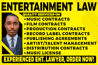 be your entertainment lawyer to draft  music and film contracts agreements