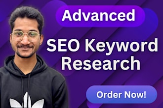 do the advance SEO keyword research for top google rankings