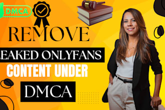 remove your leaked onlyfans bad picture and model on google and other platform