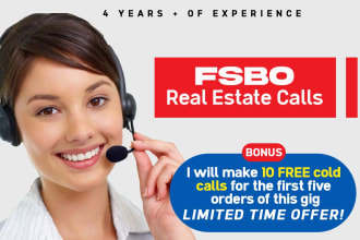 be your professional fsbo cold caller and set appointments