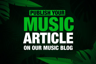 publish your music news article on a reputable and popular music blog