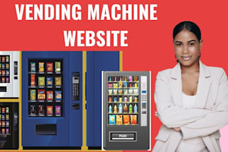 design vending machine website for your business, local store, or cafe