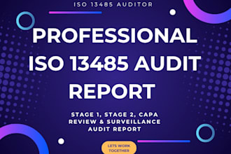 write a professional iso 13485 audit report
