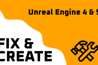 create or fix your blueprints in unreal engine 4 and 5