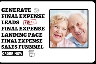 generate final expense leads final expense landing page sales funnel