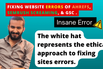 increase website score by fixing ahrefs semrush screaming and gsc errors
