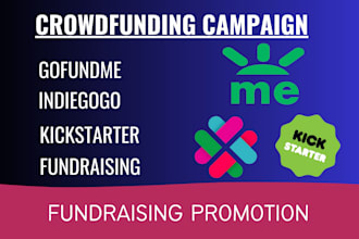 do gofundme promotion, crowdfunding campaign promotion and indiegogo campaign