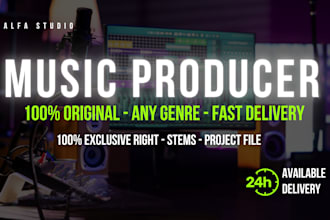 be your ghost music producer with high quality