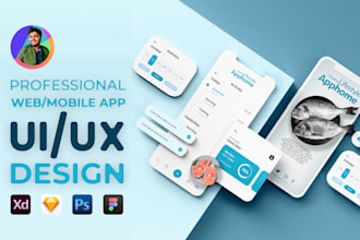 do app ui ux design or web ui ux design in figma or xd