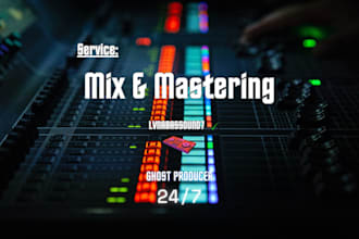 mix or professional mastering for you