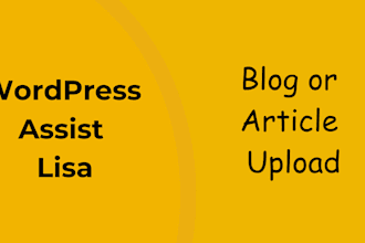 upload wordpress blog articles or be your assistant