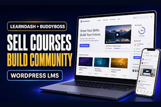 build a buddyboss learndash wordpress lms site that sells courses