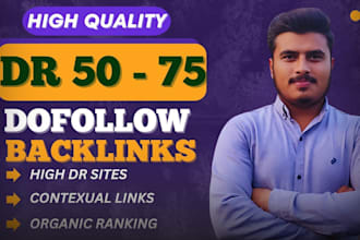 make ahrefs dr 50 to dr 75 dofollow backlinks