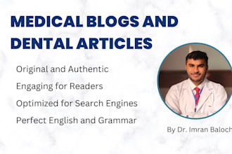 write the best medical blogs and dental articles for your clinic