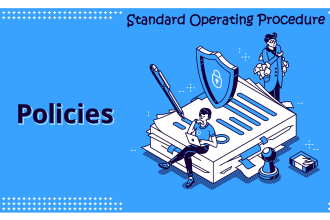 develop frameworks, policies, sops, procedures   and manuals