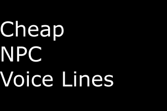 provide cheap npc voice lines