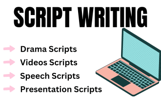 write script for drama , skits , stage show and videos