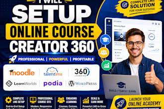setup online course creator 360 moodle talentlms learnworlds podia wordpress lms