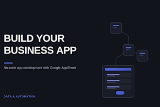 build a custom appsheet app for your business