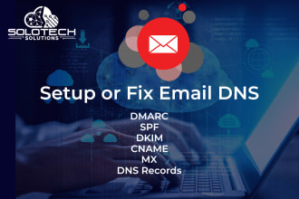 setup or fix your email spf, dkim, dmarc, cname, mx and dns records