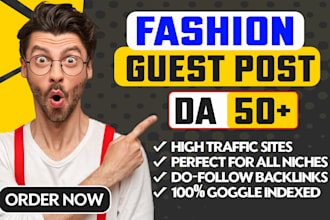do high da fashion guest post with dofollow permanent backlinks